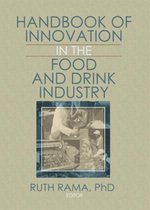 Handbook of Innovation in the Food and Drink Industry