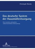 Das deutsche System der Hausmüllentsorgung