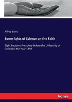 Some lights of Science on the Faith