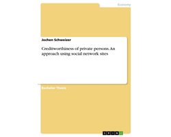 Creditworthiness of private persons. An approach using social network sites