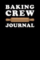 Baking Crew Journal