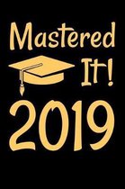 Mastered It! 2019