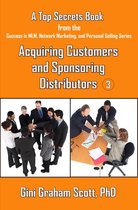Top Secrets for Acquiring Customers and Sponsoring Distributors