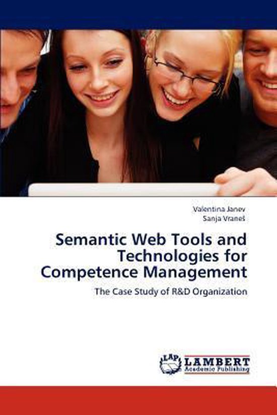 Semantic Web Tools and Technologies for Competence Managemen ... - cover