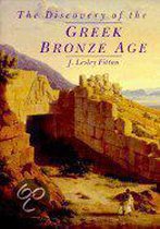 The Discovery of the Greek Bronze Age