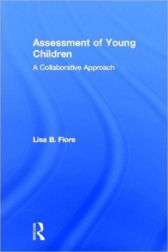 assessment-of-young-children-9780415888110-lisa-b-fiore-boeken