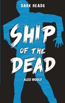 Dark Reads - Ship of the Dead