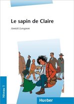 Französische Lektüren - Le sapin de Claire