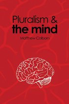 Pluralism and the Mind
