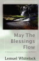 Boek cover May the Blessings Flow van Lemuel Whitelock