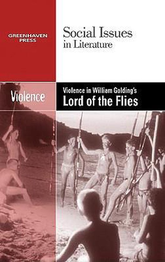 William Golding's Lord Of The Flies Violence in William Golding's Lord of the Flies, Dedria Bryfonski