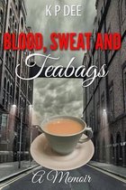 Blood Sweat and Teabags