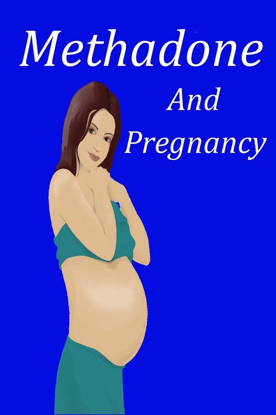 Methadone and Pregnancy - cover