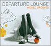 Depature Lounge:world Gro