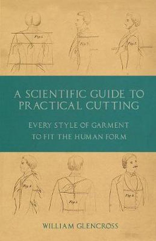 A Scientific Guide to Practical Cutting - Every Style of Gar ... - cover
