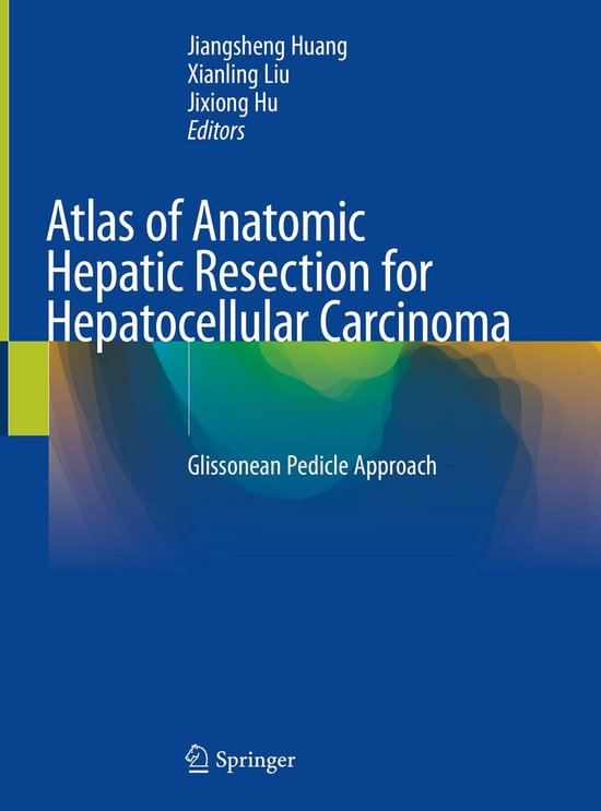 Atlas of Anatomic Hepatic Resection for Hepatocellular Carci ... - cover
