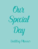 Our Special Day Wedding Planner