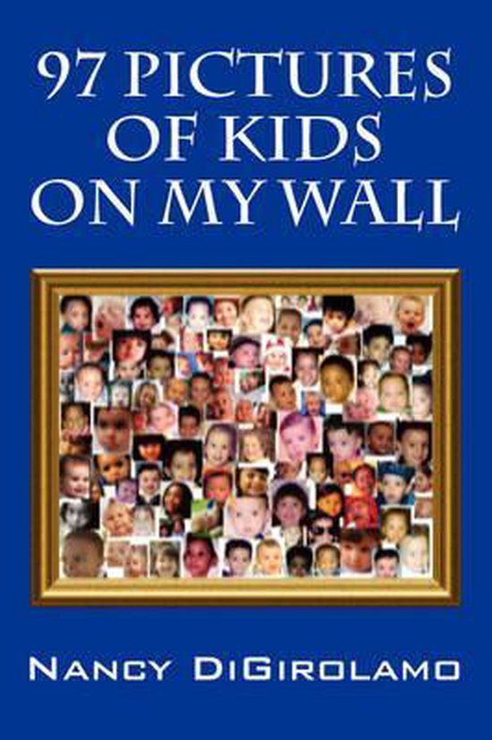 97 Pictures of Kids on My Wall - cover