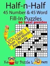 Half-N-Half Fill-In Puzzles, 45 Number & 45 Word Fill-In Puzzles, Volume 1