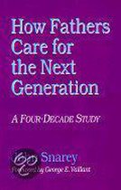 How Fathers Care for the Next Generation - A Four-Decade Study