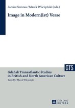 Gdansk Transatlantic Studies in British and North American Culture 9 - Image in Modern(ist) Verse