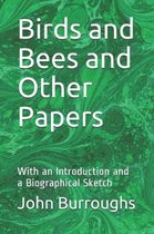 Birds and Bees and Other Papers