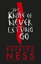 The Knife of Never Letting Go (Chaos Walking) by Ness, Patrick Book The Cheap
