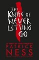 The Knife of Never Letting Go Chaos Walking