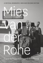 Miles Van Der Rohe - A Critical Biography, New and Revised Edition