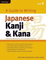 Guide to Writing Kanji & Kana
