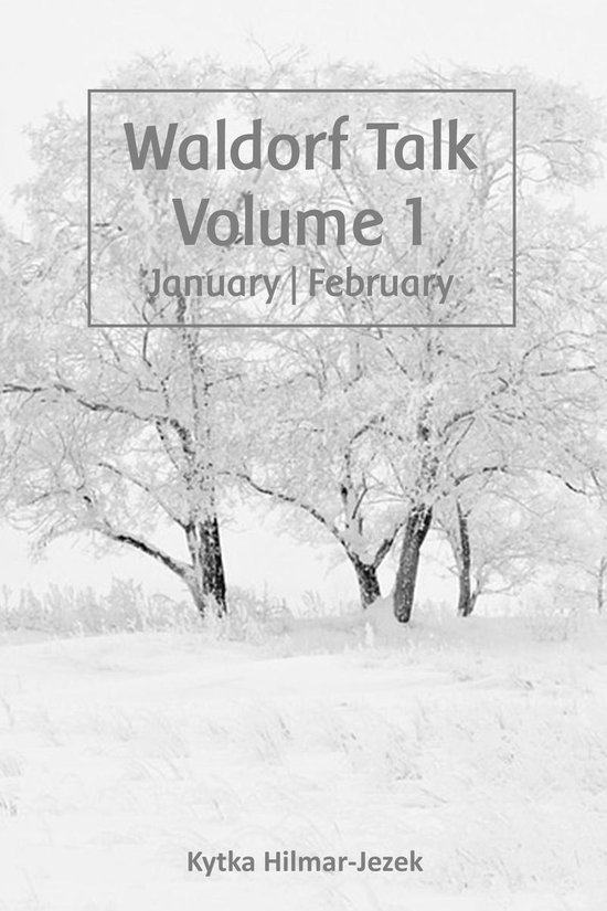Waldorf Homeschool Series 1 - Waldorf Talk: Waldorf and Stei ... - cover