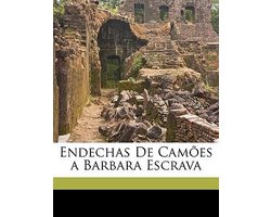 Endechas de Cames a Barbara Escrava