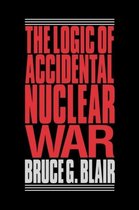 Logic Of Accidental Nuclear War