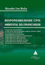 Responsabilidade Civil Ambiental do Financiador