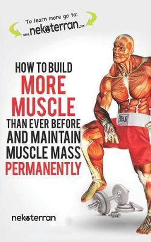 Nekoterran- How to Build More Muscle Than Ever Before and Ma ... - cover