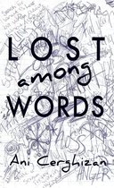 Lost Among Words: A book of dark and sad poetry