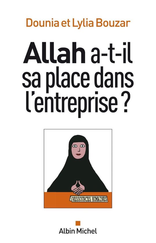 Allah a-t-il sa place dans l'entreprise ?