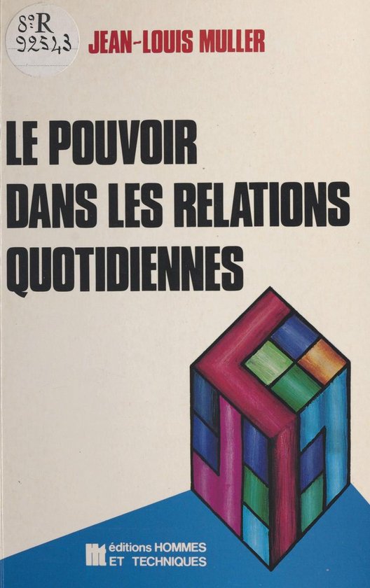 Le pouvoir dans les relations quotidiennes - cover