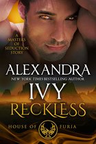 Masters of Seduction 2 - RECKLESS: HOUSE OF FURIA : A MASTERS OF SEDUCTION NOVELLA