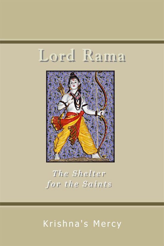 Lord Rama: The Shelter for the Saints (ebook), Krishna'S Mercy ...