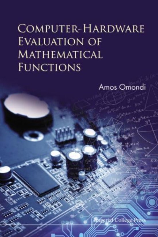 Computer-Hardware Evaluation of Mathematical Functions | 9781783268603 ...