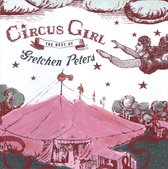 Circus Girl: The Best of Gretchen Peters