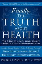 Finally, the Truth About Health