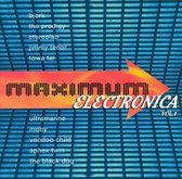 Maximum Electronica Vol. 1