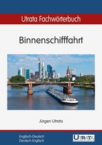 Utrata Fachwörterbuch: Binnenschifffahrt Englisch-Deutsch