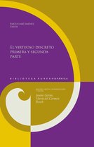 Biblioteca Áurea Hispánica 94 - El virtuoso discreto, primera y segunda parte