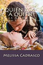 Quien Ama A Quien?