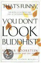 That's Funny, You Don't Look Buddhist