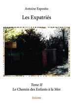 Collection Classique - Les Expatriés - Tome II