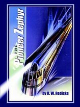 The Pioneer Zephyr